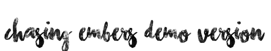 Chasing Embers Demo Version Font Image