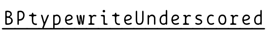 BPtypewriteUnderscored