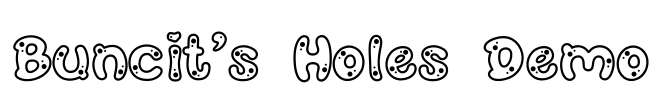 Buncit's Holes Demo
