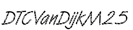 DTCVanDijkM25 Font Image