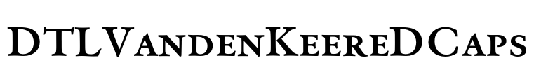 DTLVandenKeereDCaps Font Image