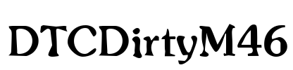 DTCDirtyM46 Font Image