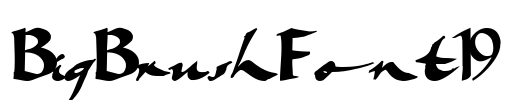 BigBrushFont19 Font Image