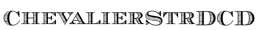ChevalierStrDCD Font Image