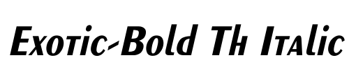Exotic-Bold Th Italic