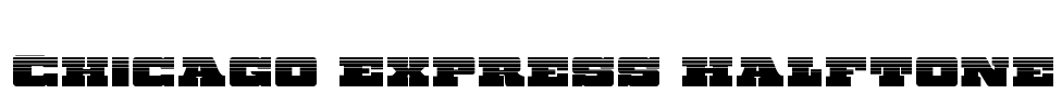 Chicago Express Halftone Font Image