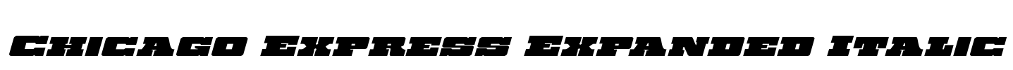 Chicago Express Expanded Italic Font Image
