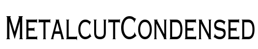 MetalcutCondensed