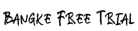 Bangke Free Trial