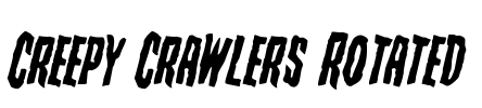Creepy Crawlers Rotated