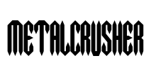 MetalCrusher