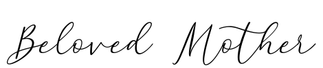 Beloved Mother