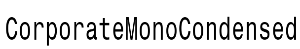 CorporateMonoCondensed Font Image