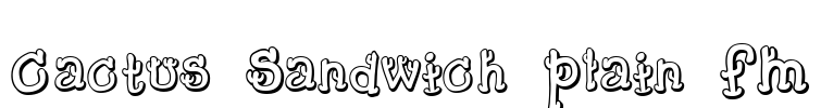 Cactus Sandwich Plain FM