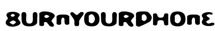 BurnYourPhone Font Image