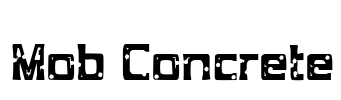 Mob Concrete Font Image