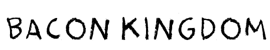Bacon Kingdom Font Image