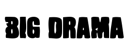 Big Drama Font Image