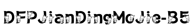 DFPJianDingMoJie-B5 Font Image