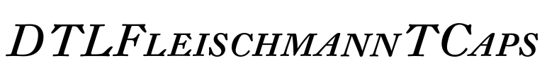 DTLFleischmannTCaps Font Image
