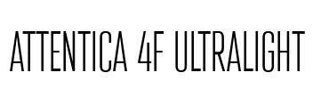 Attentica 4F UltraLight Font Image