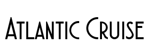 Atlantic Cruise Font Image