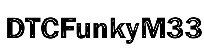 DTCFunkyM33 Font Image