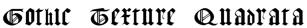 Gothic Texture Quadrata Font Image