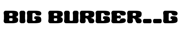 BIG BURGER__G Font Image