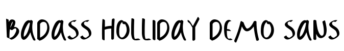 Badass Holliday Demo Sans Font Image