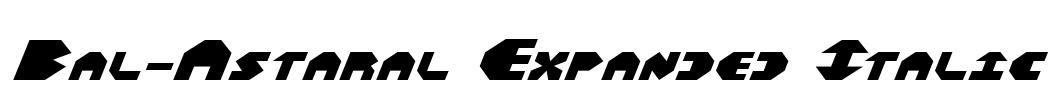Bal-Astaral Expanded Italic Font Image