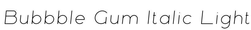 Bubbble Gum Italic Light Font Image