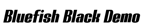 Bluefish Black Demo