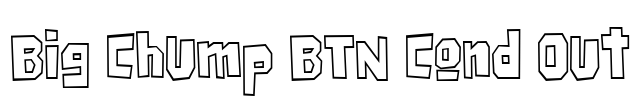 Big Chump BTN Cond Out Font Image