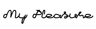 My Pleasure Font Image