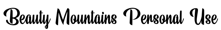 Beauty Mountains Personal Use Font Image