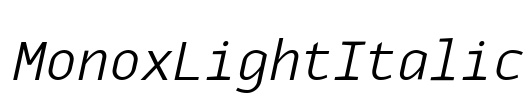 MonoxLightItalic Font Image