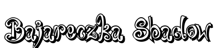 Bajareczka Shadow Font Image