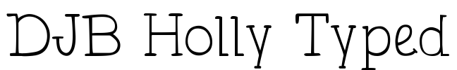 DJB Holly Typed
