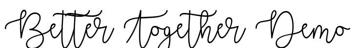 Better Together Demo Font Image