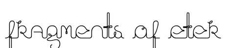 fragments of eter