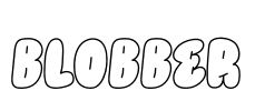 BLOBBER Font Image