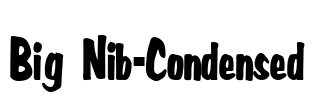 Big Nib-Condensed Font Image