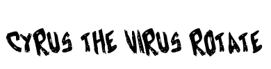 Cyrus the Virus Rotate