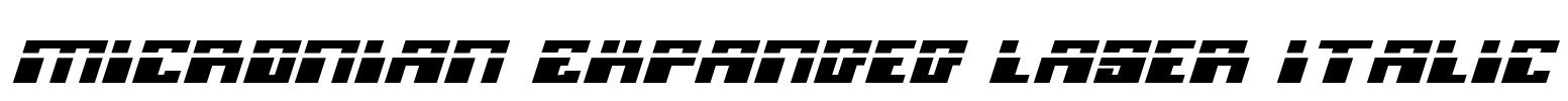 Micronian Expanded Laser Italic Font Image