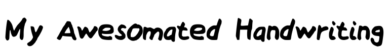 My Awesomated Handwriting Font Image