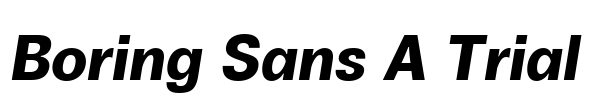 Boring Sans A Trial