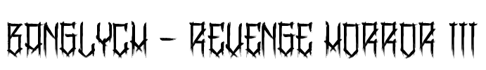 BangLYCH - Revenge Horror III Font Image