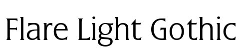 Flare Light Gothic