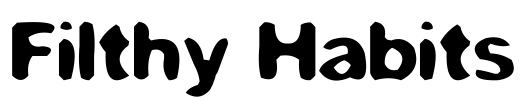 Filthy Habits Font Image